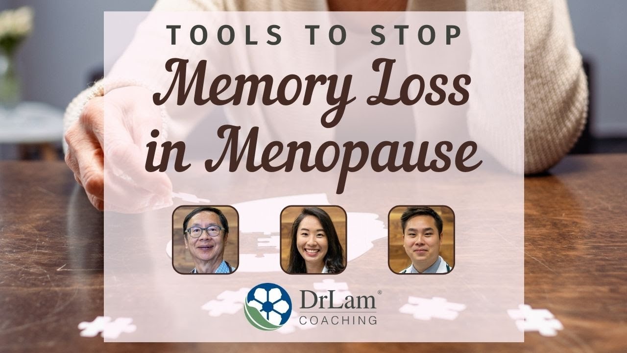 Tools to Stop Memory Loss in Menopause