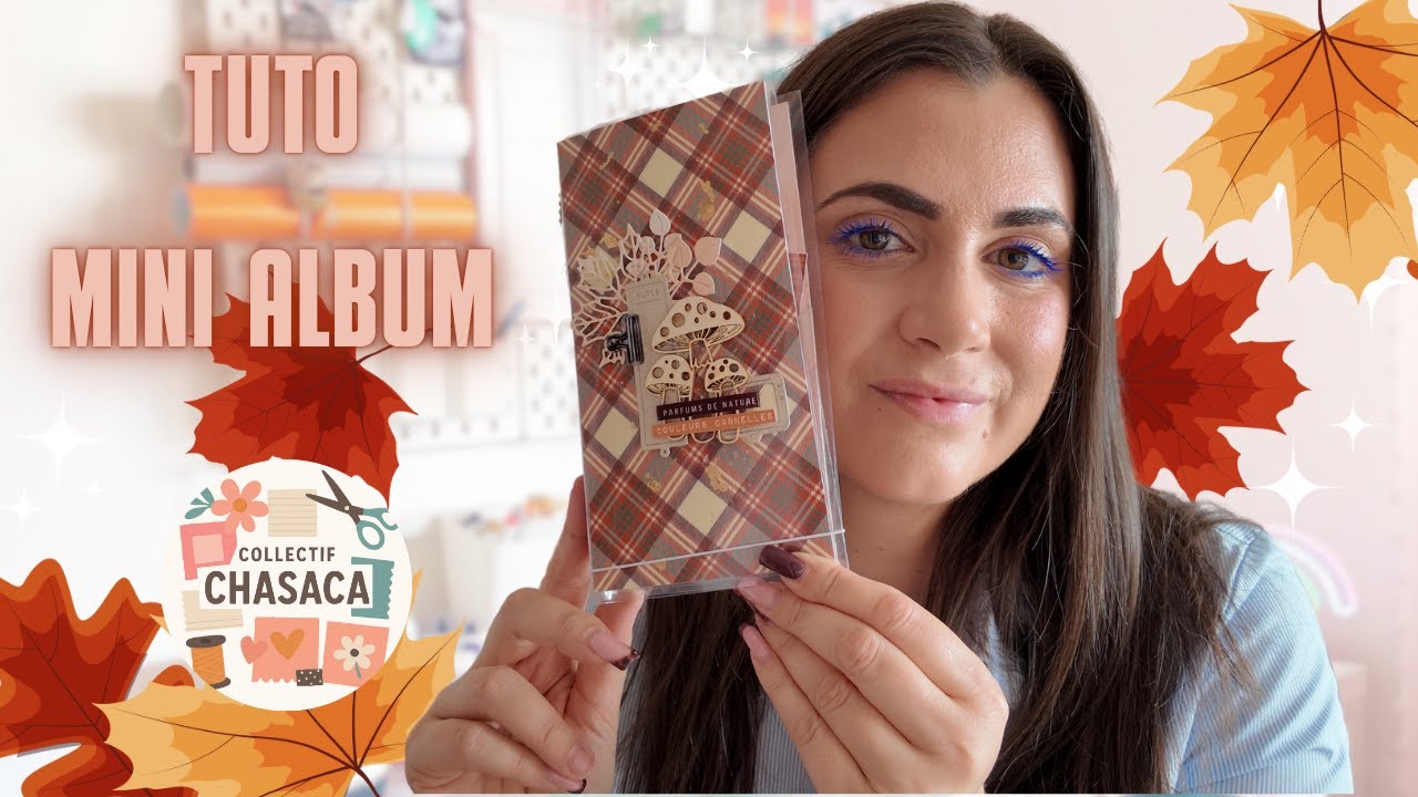 CHASACA MINI ALBUM Automne Cosy 🍂 | Mes CONSEIL pour Bien DEBUTER #CHASACA