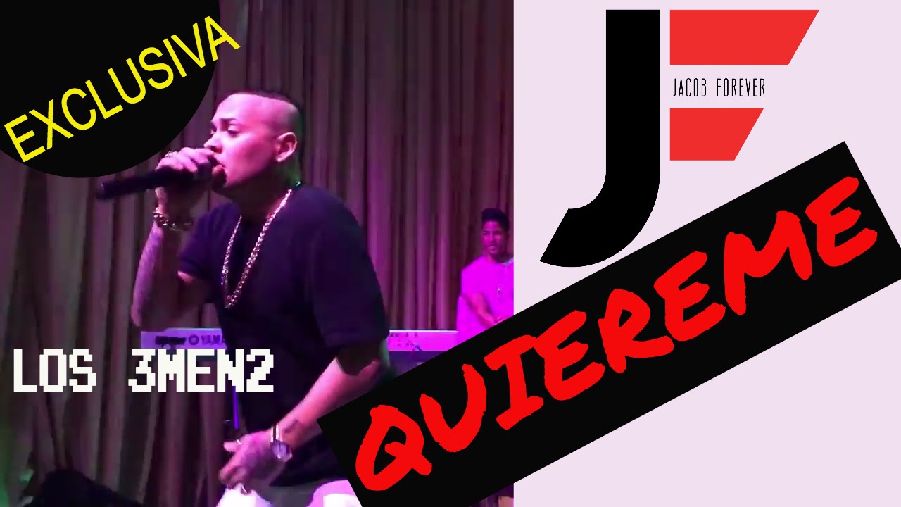 Quiereme - En exclusiva Jacob Forever (LIVE)