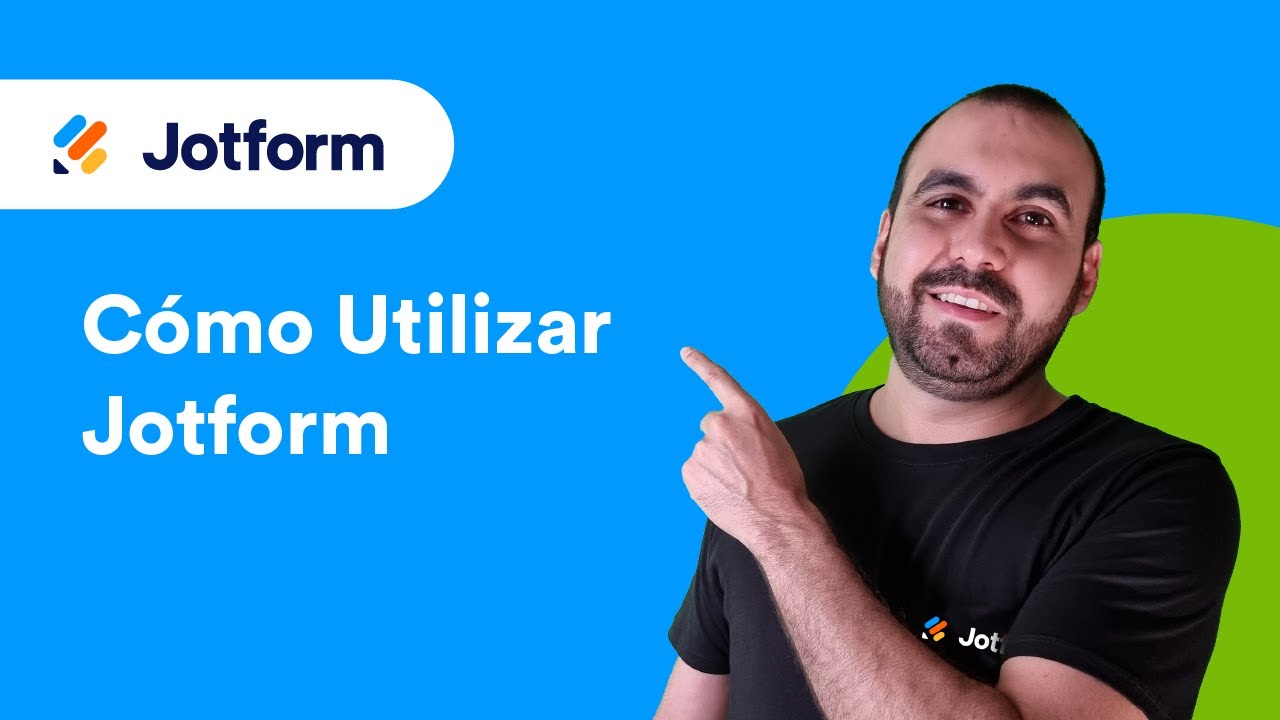 Tutorial de Jotform: Cómo utilizar Jotform (Jotform en español)