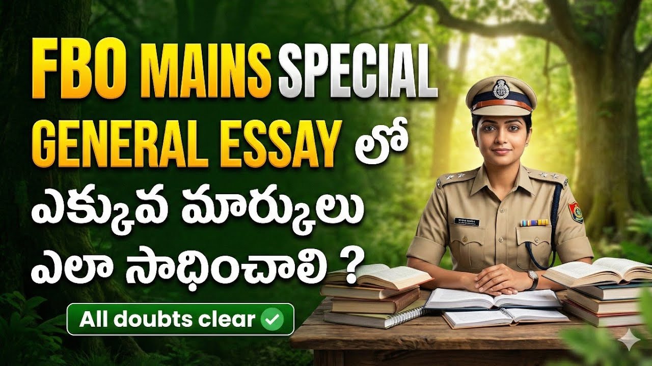 FBO MAINS SPECIAL - GENERAL ESSAY , ALL DOUBTS EXPLANATION #FBO #FORESTBEATOFFICER