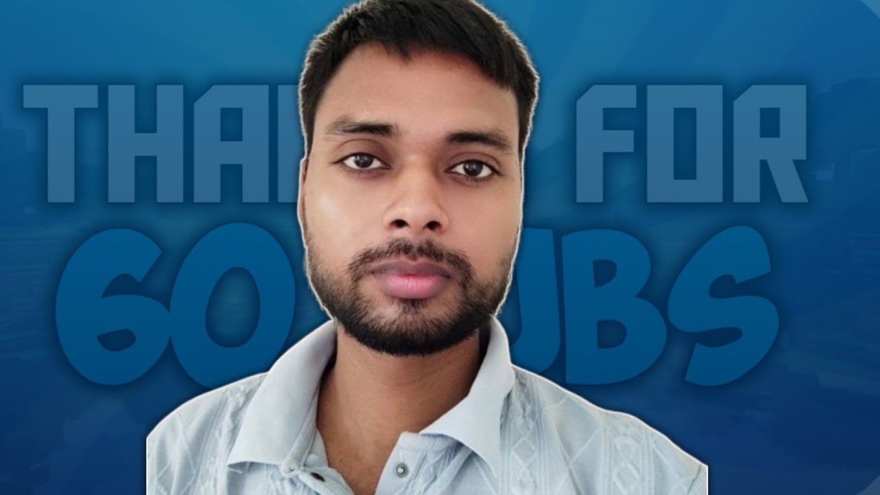 Thankyou for 60 subscribers 🙏