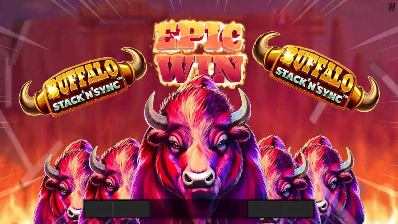 Buffalo Stack 'N' Sync - EPIC WIN!!! on New Hacksaw Game