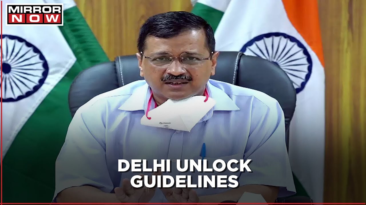Delhi: CM Arvind Kejriwal announced relaxation of lockdown restrictions in the national capital