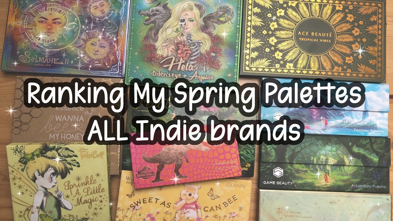 Ranking my Spring palettes | ALL Indie brands