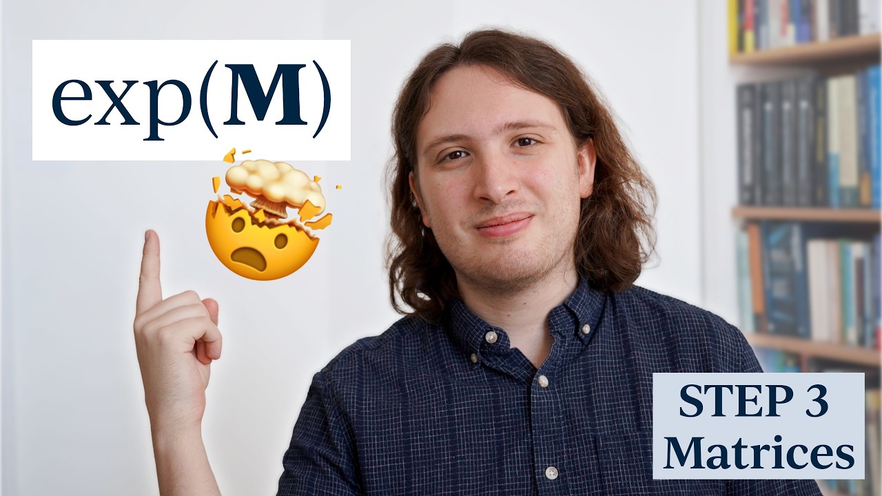 Exponential of a Matrix?! | STEP 3 Matrices