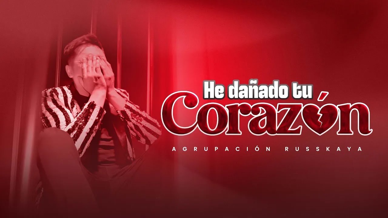 ♫ He Dañado Tu Corazón - Agrupación Russkaya💙(Video Clip 2025) Cumbia Sureña - Oficial