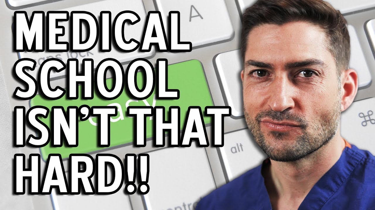 Why Medical School Is Not That Hard...COME ON!!