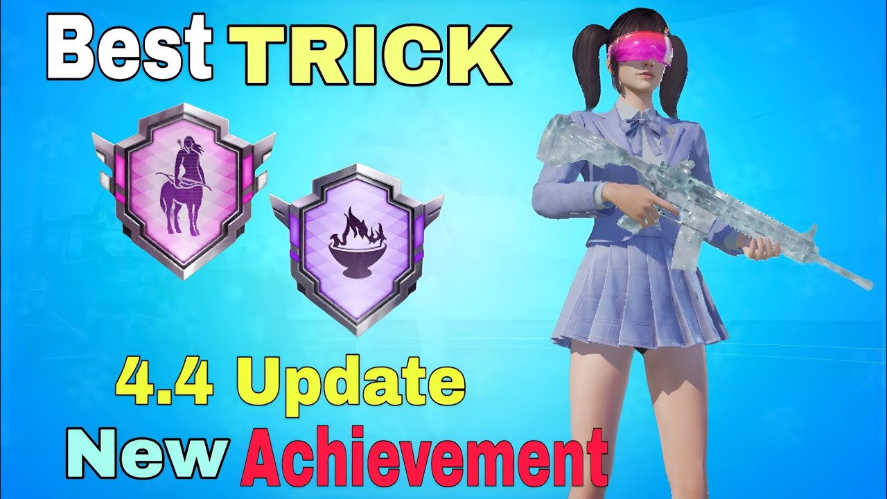 How To Complete New Achievements |  4.4 Update 