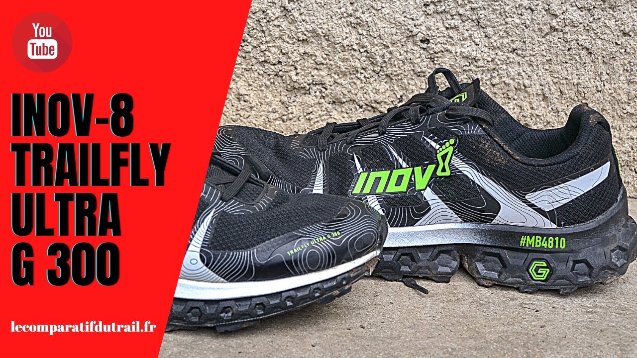 Présentation & Test des Inov-8 TrailFly Ultra G 300 ➡ le Nouveau Modèle pour Ultras de Référence?