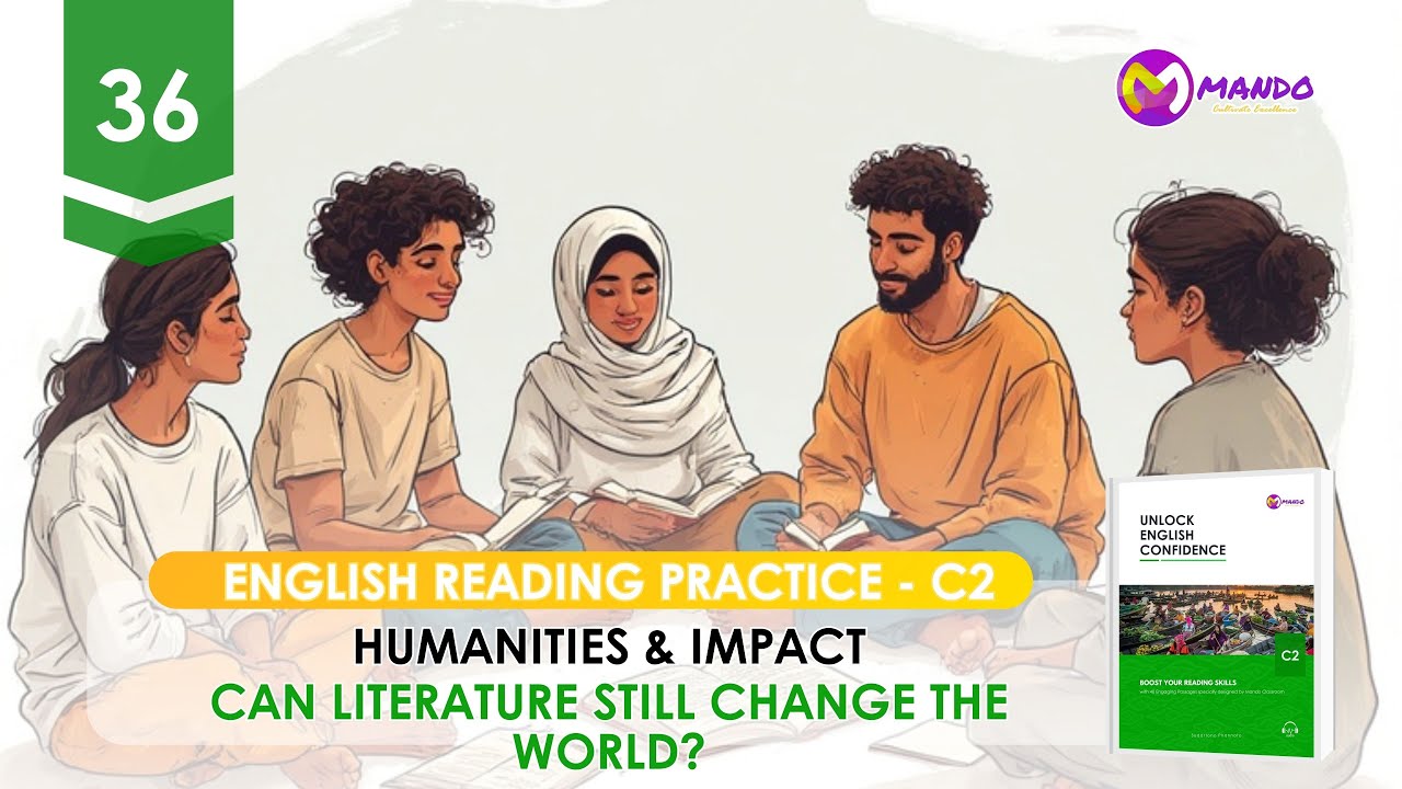 【Unlock English Confidence for Level C2   36】Can Literature Still Change the World