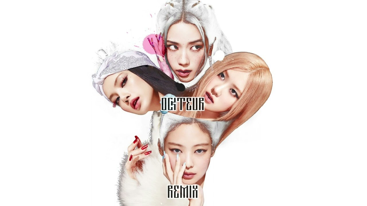 BLACKPINK - Typa Girl (ockteur remix)