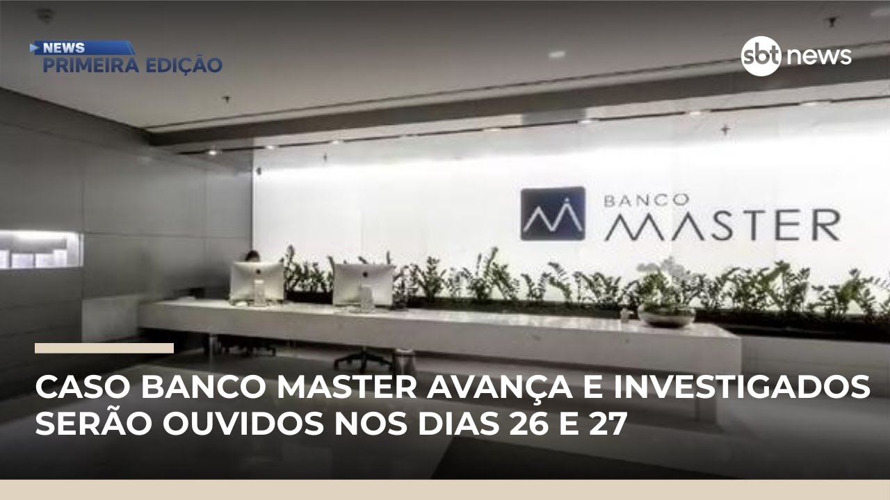 Caso Banco Master: PF ouve investigados e press&atilde;o cresce no Supremo | #NewsPrimeiraEdi&ccedil;&atilde;o