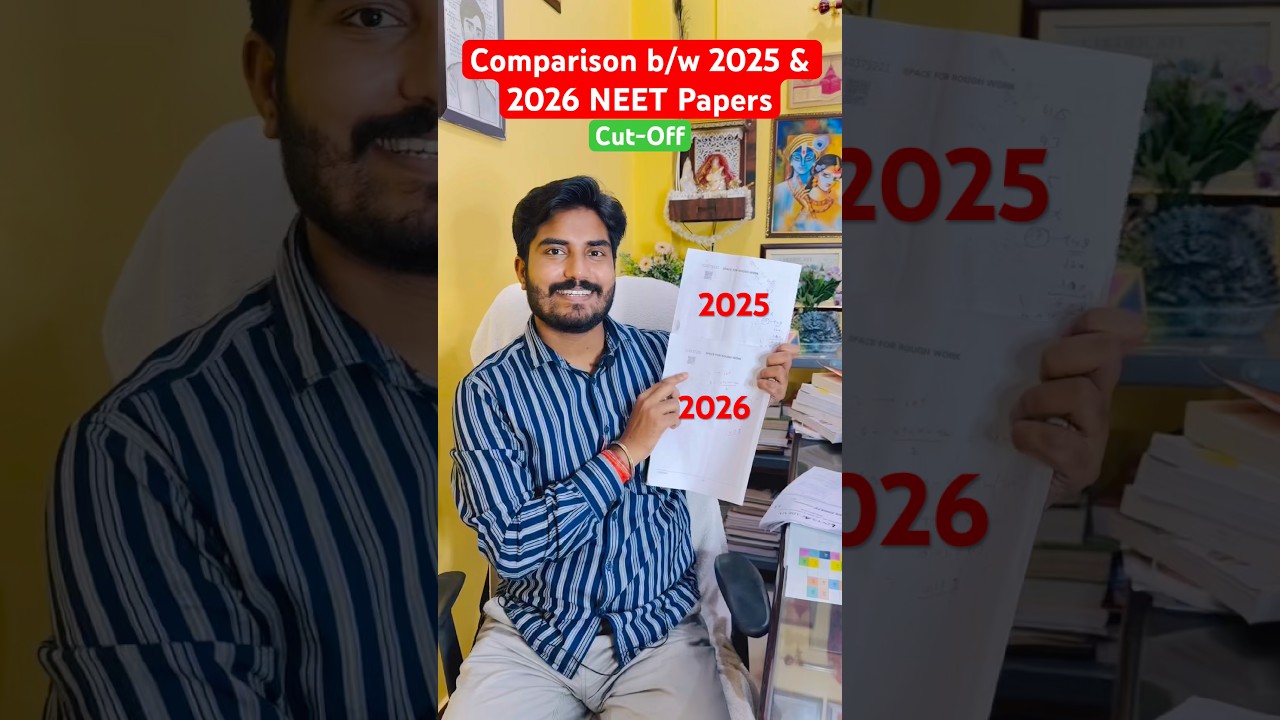 Comparison between 2025 & 2026 NEET-papers , Expected Cut-Offs #cutoff #neet2026 #neetaspirants 🔥