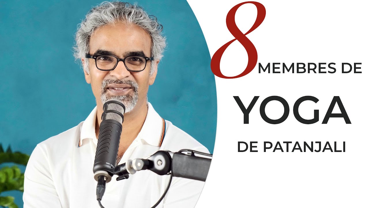 Introduction aux 8 membres de Yoga