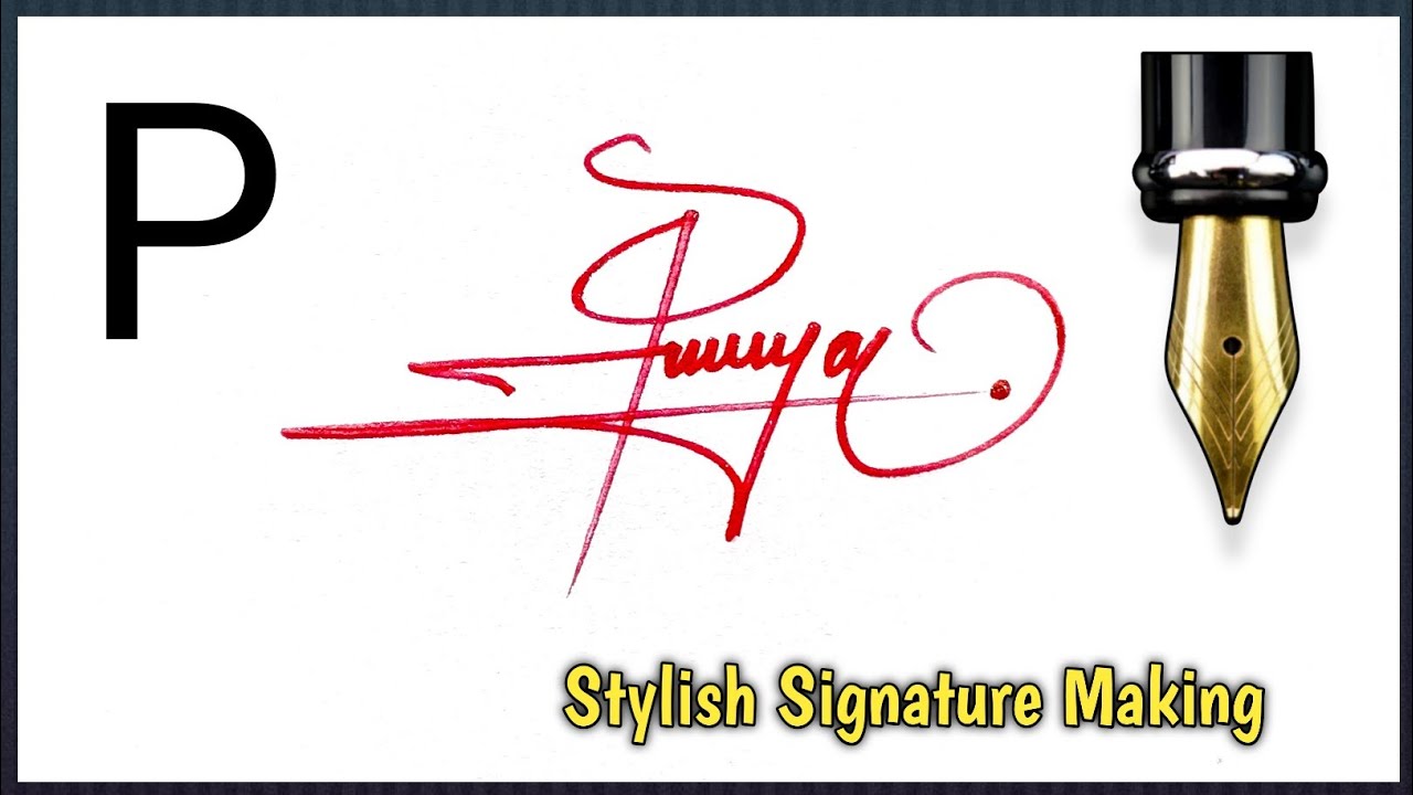 Stylish p signature making tutorial || P signature style ideas