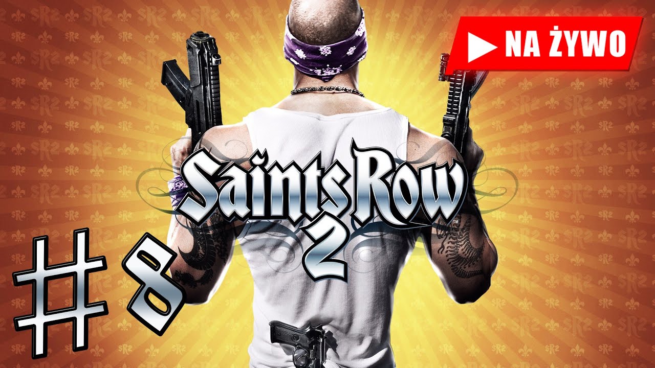 Saints Row 2 - PC | Zaczynam od nowa #8 Mój pierwszy raz🔴[ NA ŻYWO ] PL