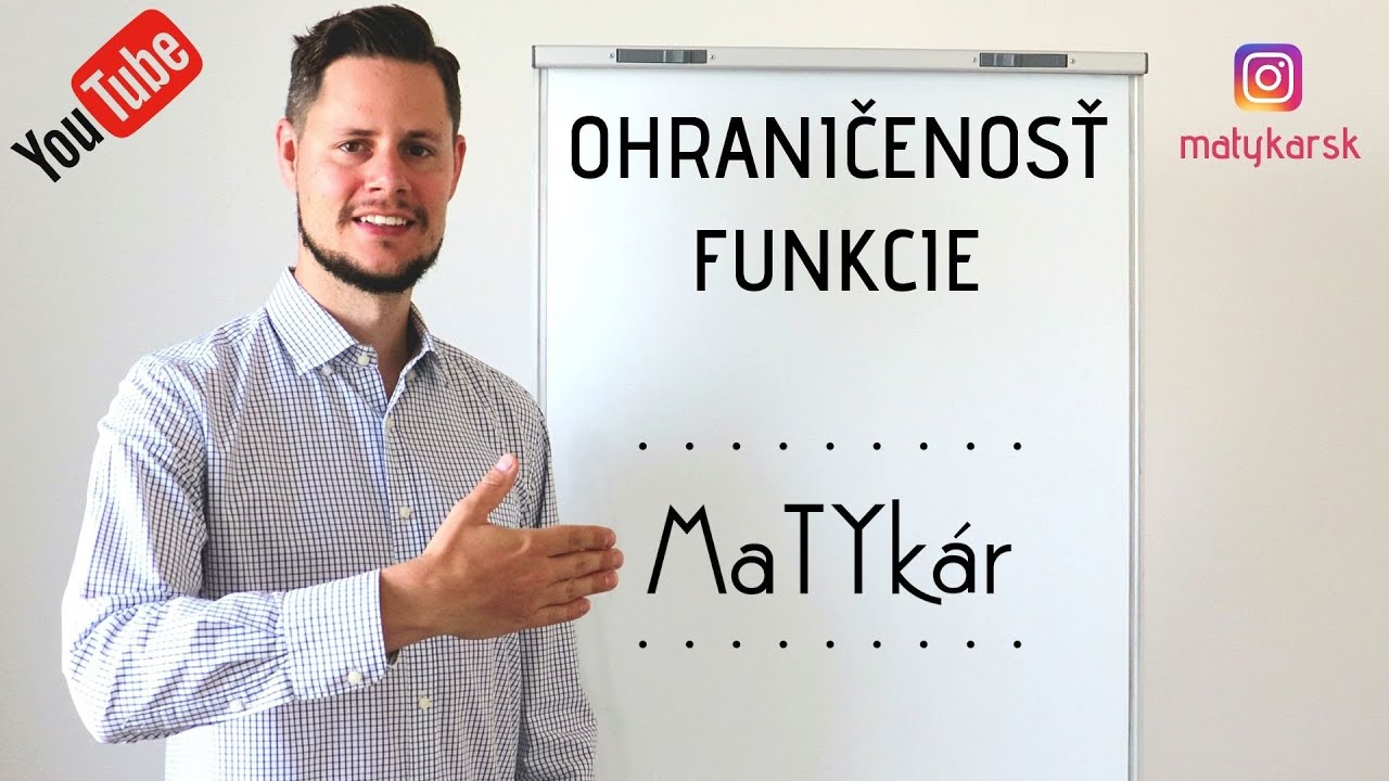 OHRANIČENOSŤ FUNKCIE - vysvetlenie