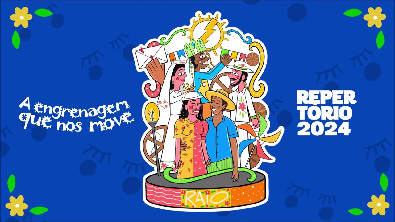 Repertório Quadrilha Raio de Sol 2024 - “A engrenagem que nos move”