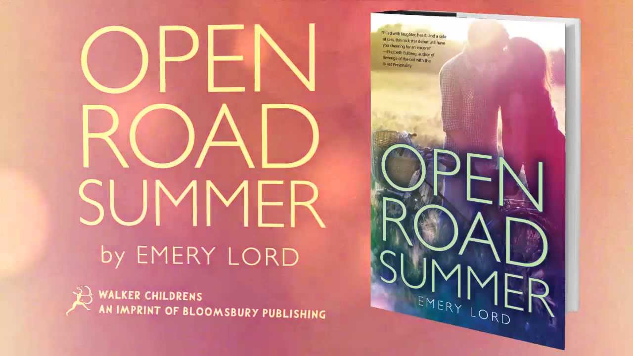 Open Road Summer by Emery Lord book trailer