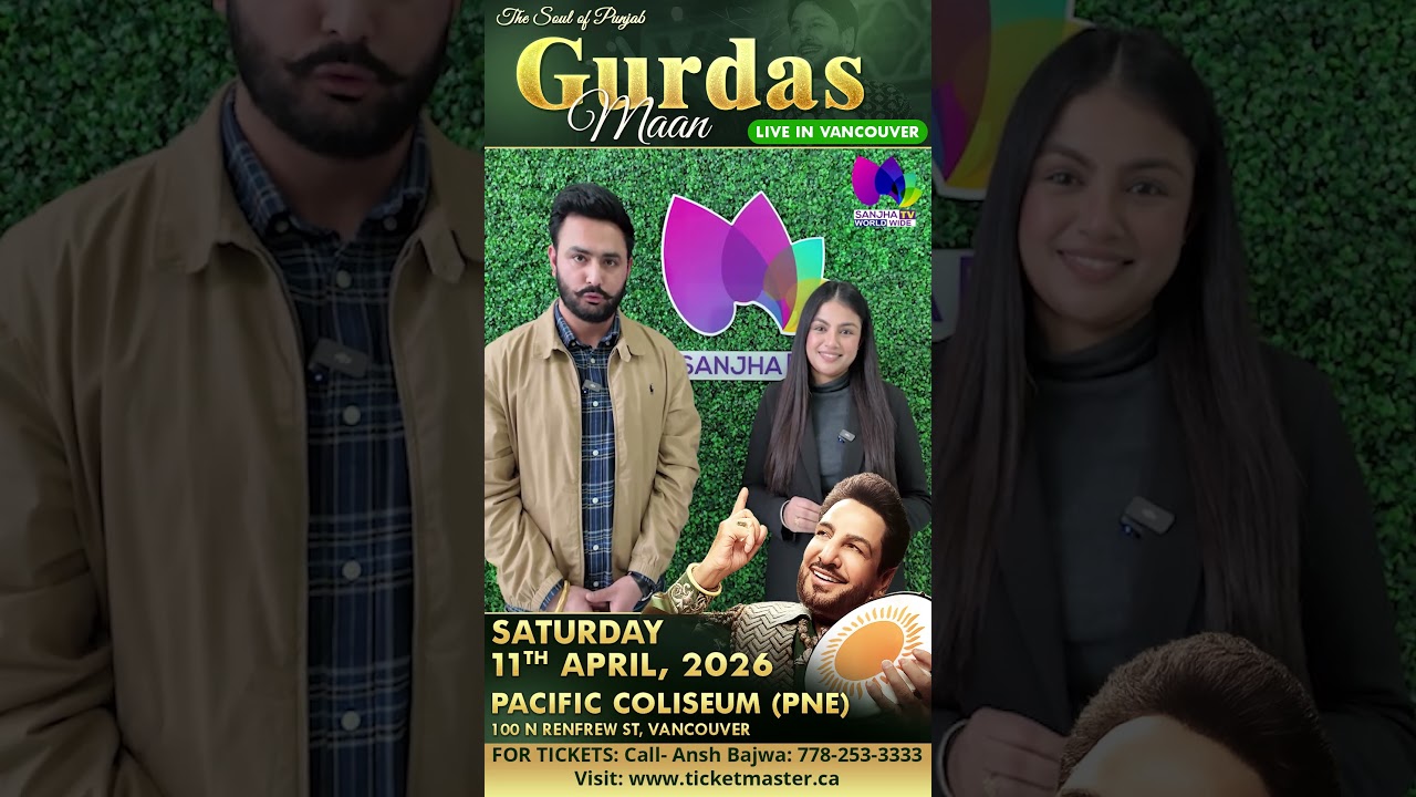 Experience the soul of Punjab with the legendary Gurdas Maan 🎤✨Get ready, Vancouver!  Sanjha TV