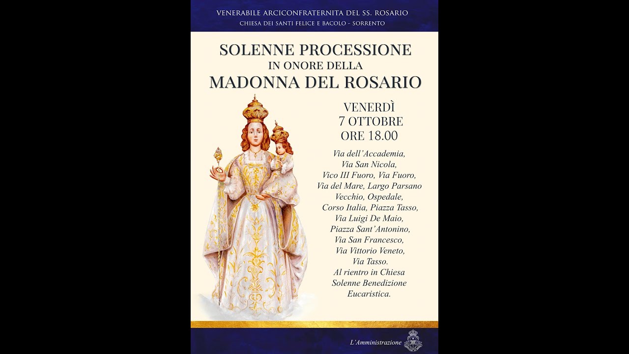 Processione Madonna del Rosario-Sorrento Chiesa Ss Felice e Bacolo 7/10/2022
