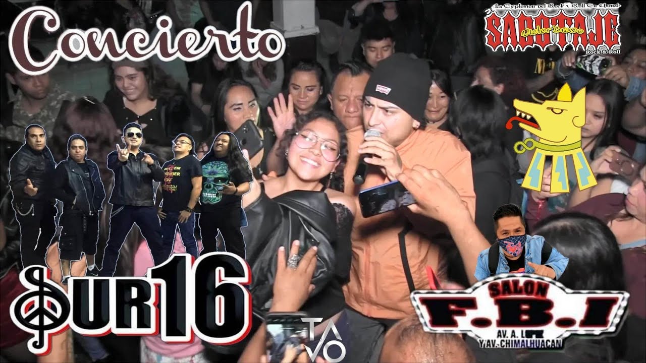 🤘Concierto completo de SUR 16 💣en Ciudad Neza (Salón FBI)🔥producciones SABOTAJE🎸30/Julio/2023