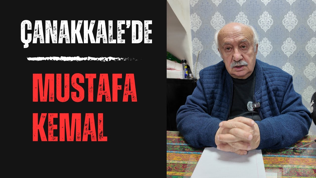 &Ccedil;anakkale Savaşı ve Mustafa Kemal&rsquo;in Rol&uuml; | Rize Tarih&ccedil;i Ali Taşpınar