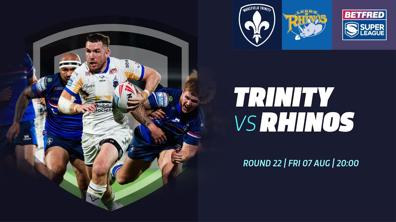Лучшие моменты | Wakefield Trinity против Leeds Rhinos | Betfred Super League 2026, 22-й тур