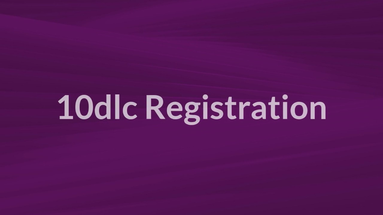 10DLC Registration Walkthrough | CompleteSMS Guide