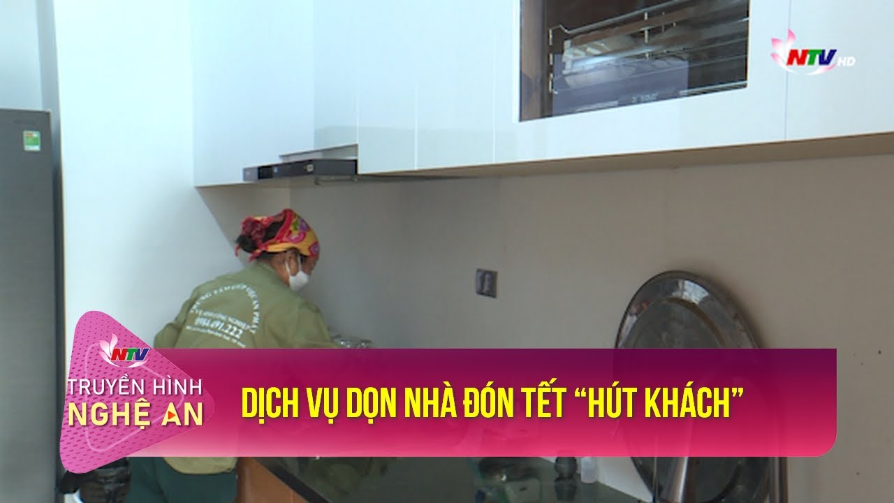 Dịch vụ dọn nh&agrave; đ&oacute;n Tết &ldquo;h&uacute;t kh&aacute;ch&rdquo;