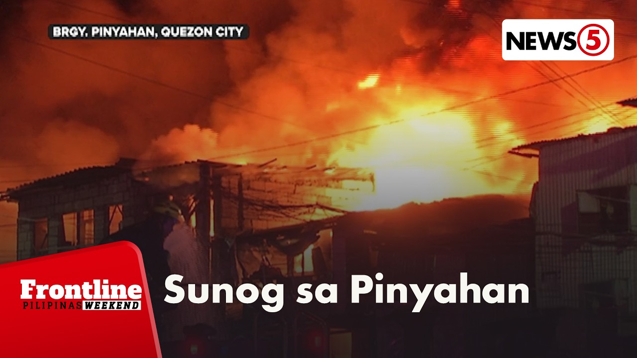 4,000 pamilya, nasunugan sa Brgy. Pinyahan, Quezon City | Frontline Weekend