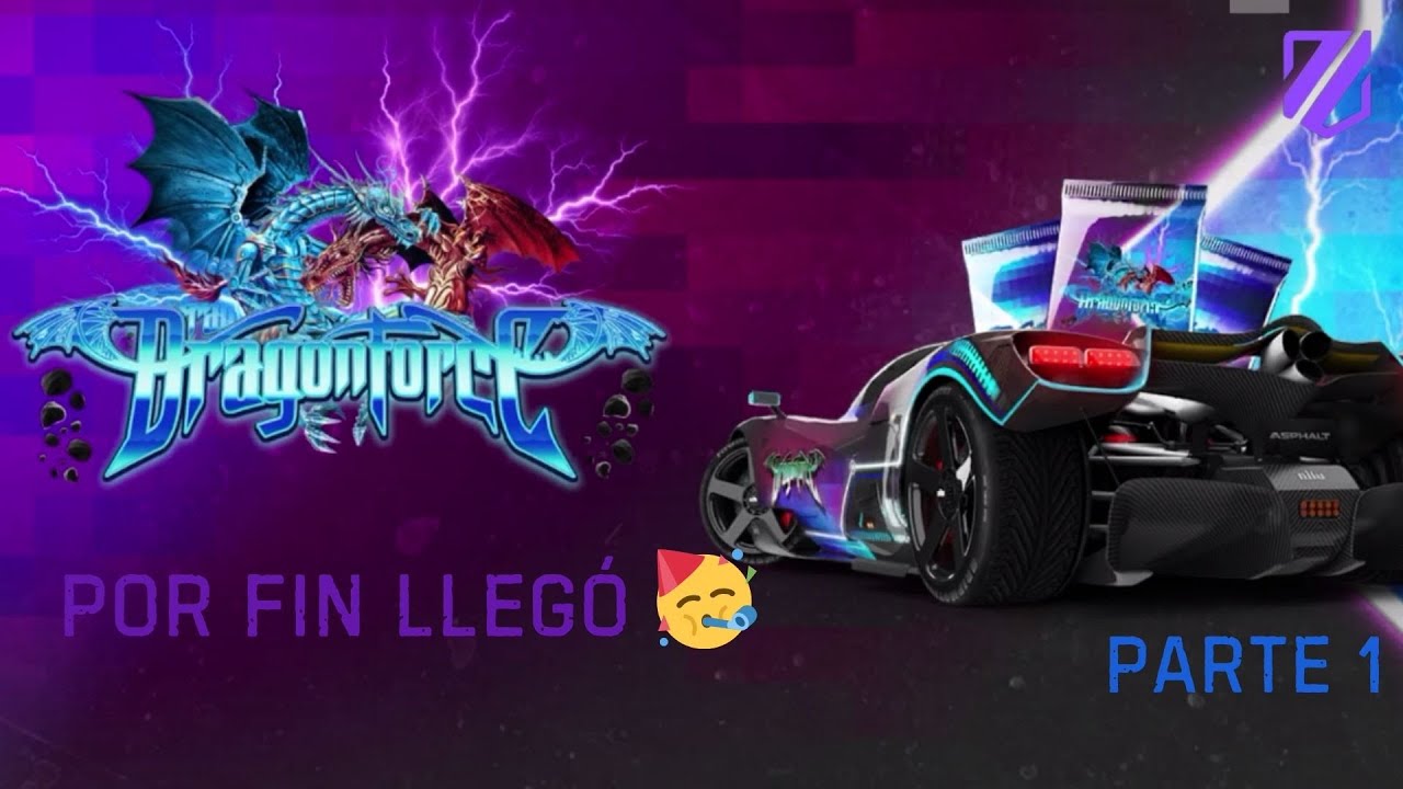 Llegó una nueva colaboración de Dragonforce - Parte 1 | Asphalt legends