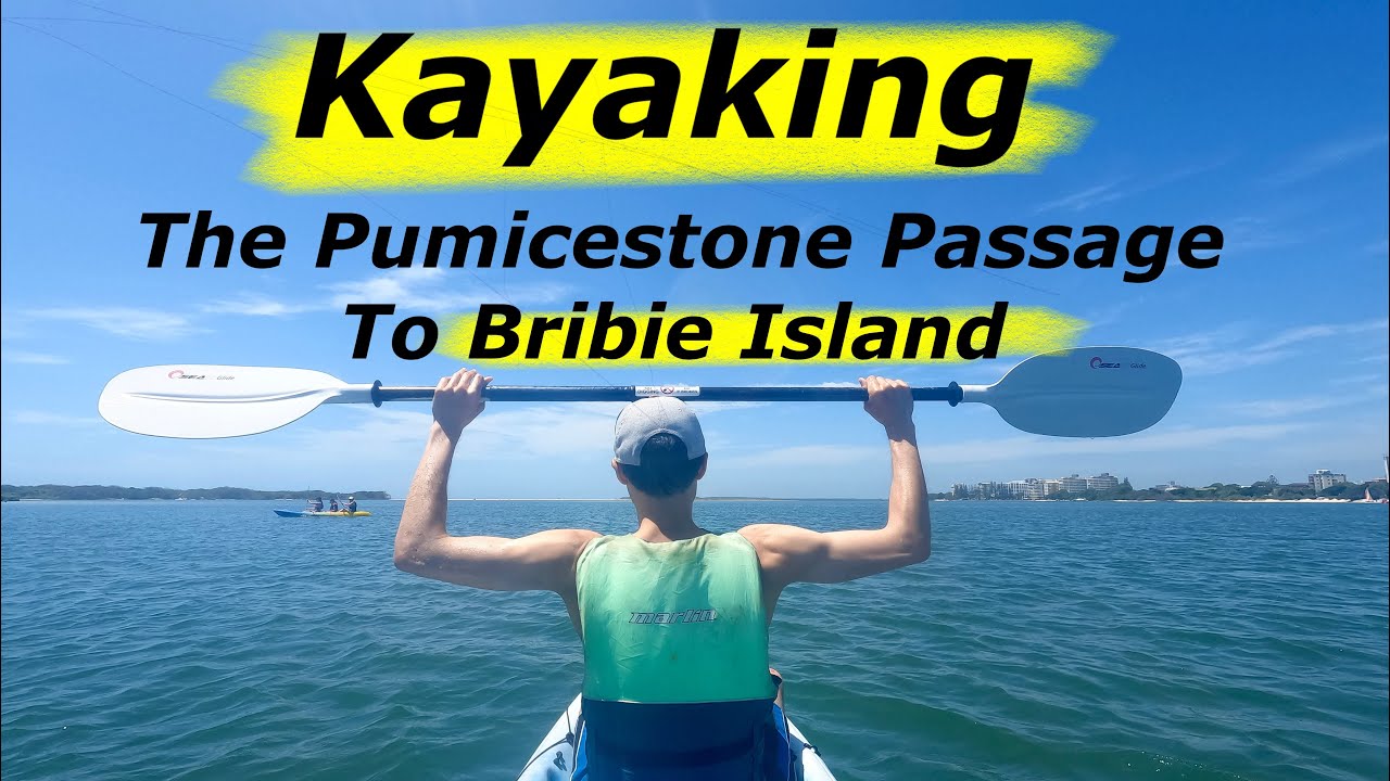 Kayaking the Pumicestone passage to Bribie Island Queensland Australia 2022