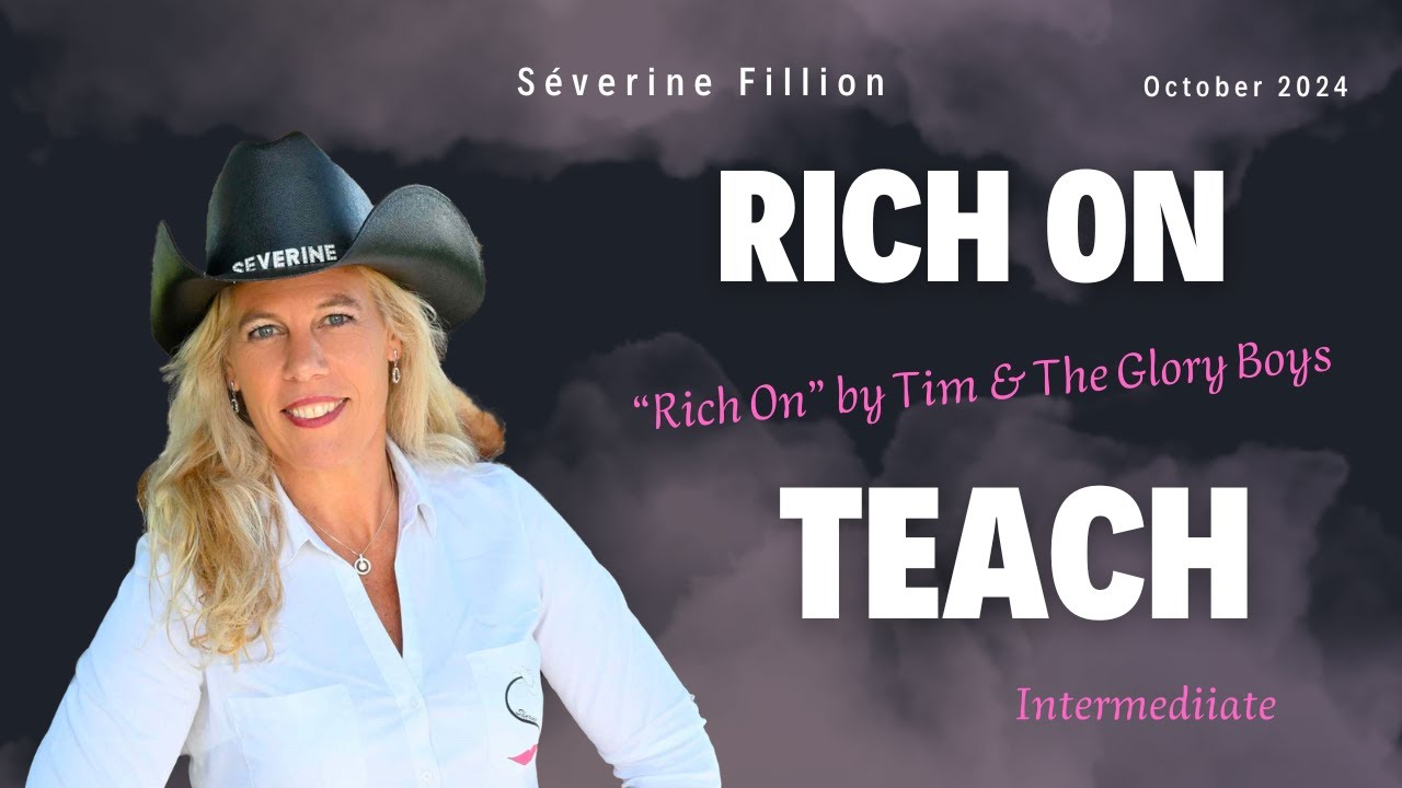 RICH ON - Line Dance TEACH Français & English - Séverine FILLION