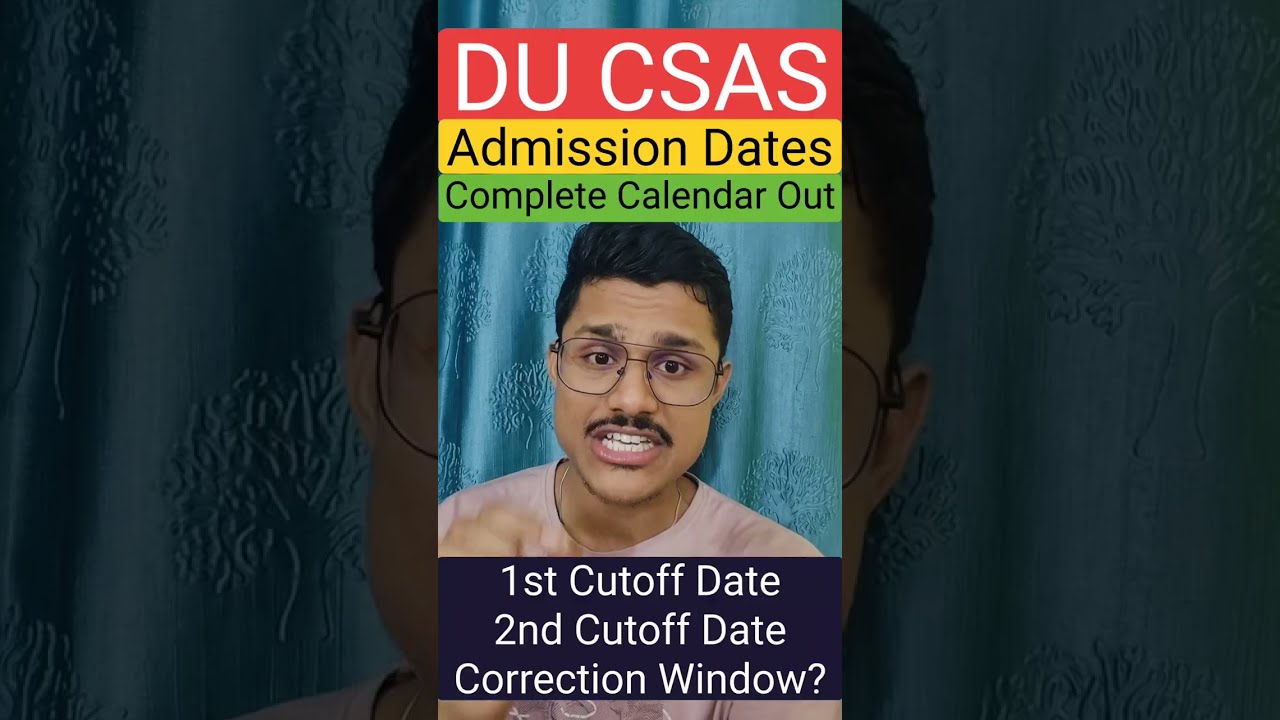 🚨 Delhi University Released Admission Dates 2026 | Complete Schedule Of CSAS Portal 2026 Launched
