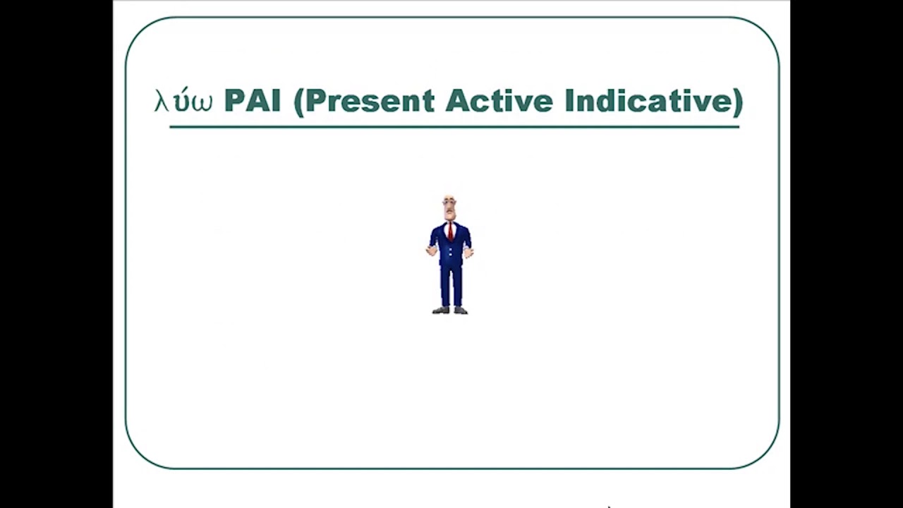 Learn Greek -- Chapter 3 PAI Verbs