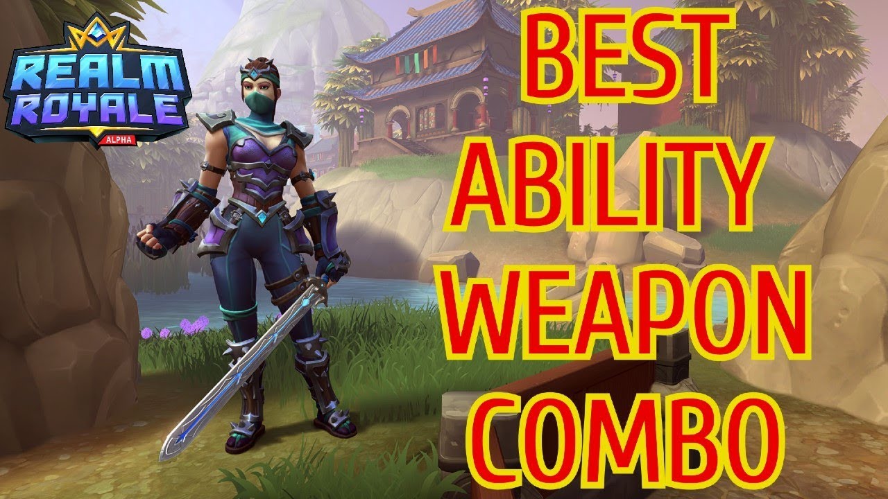 Best Ability and Weapon Combo Realm Royale With Subs !!