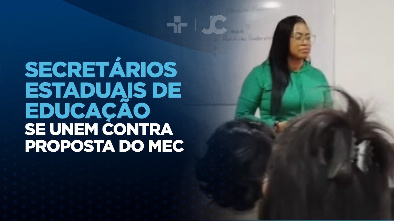 Secretários estaduais de educação se unem contra proposta do MEC