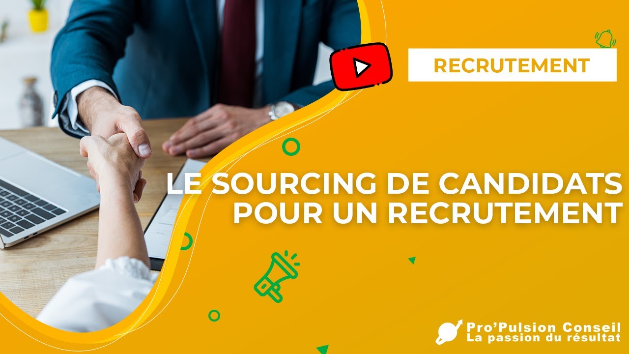 Le sourcing de candidats pour un recrutement (partie 1)