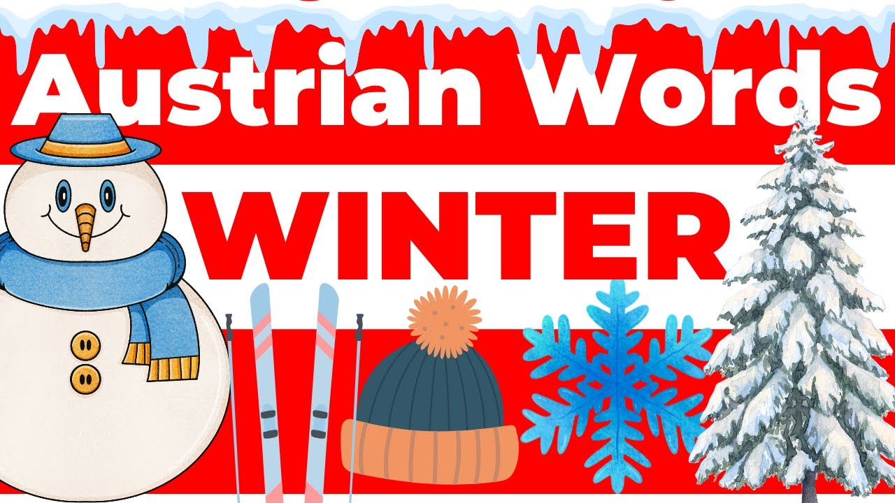 10 Austrian Words for Winter Time