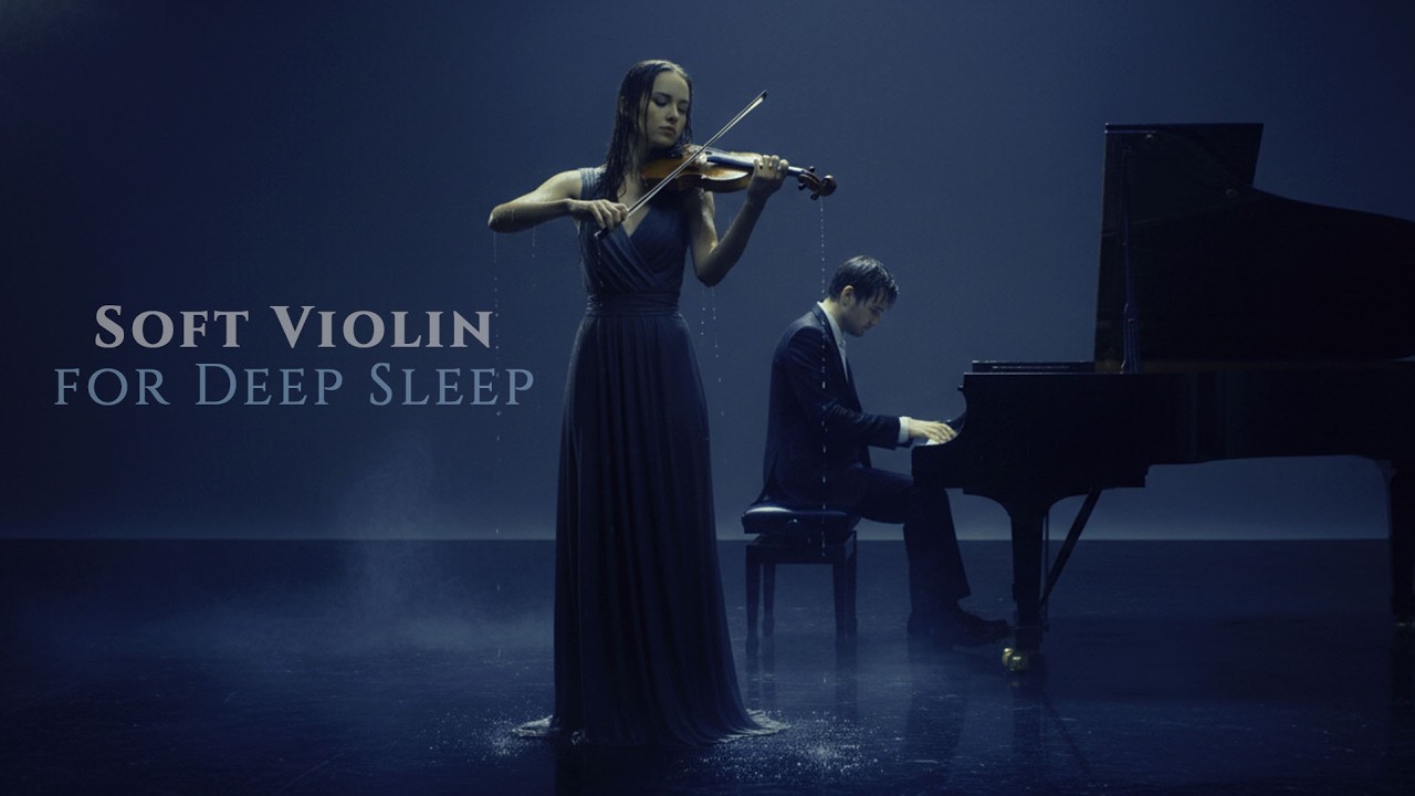 Sleep Instantly with Gentle Calm Violin Music 🎻💤 | Relax Fully & Rest Deep All Night 🌙✨