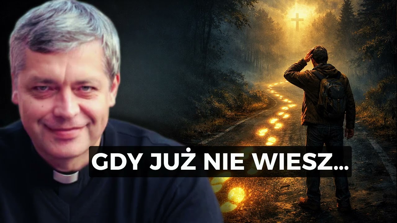 Bóg prowadzi… ale wielu ludzi tego nie widzi Ks. Piotr Pawlukiewicz