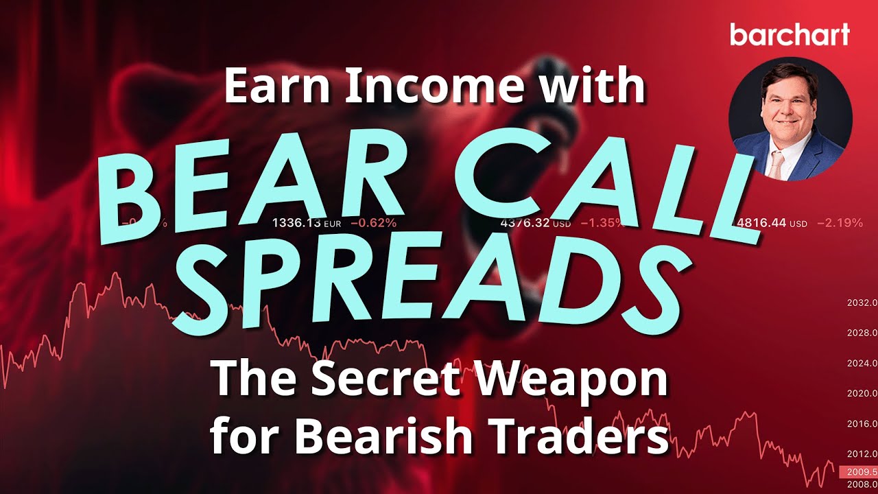 Earn Income with Bear Call Spreads - The Secret Weapon for Bearish Traders