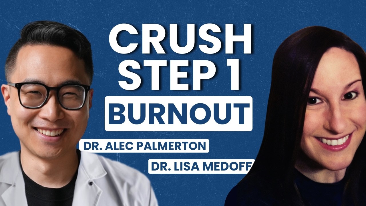Step 1, Burnout, and Belonging: Dr. Lisa Medoff’s Guide to Med School