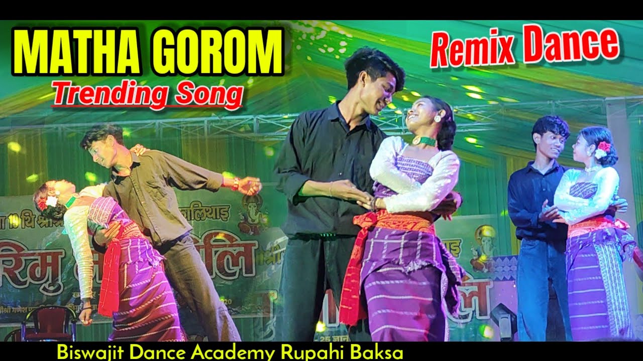 MATHA GOROM Trending Song 2026 || Biswajit Dance Academy Rupahi Baksa || New Rimex Dance Video 