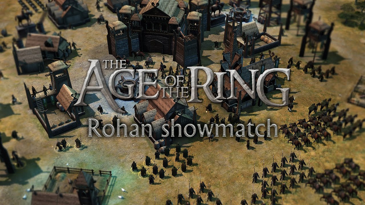 Age of the Ring | Rohan - Faction showmatch