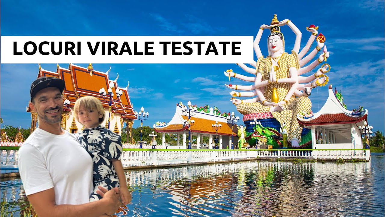 KO SAMUI DINCOLO DE PLAJE | TEMPLUL WAT PLAI LAEM & OVERLAP STONE