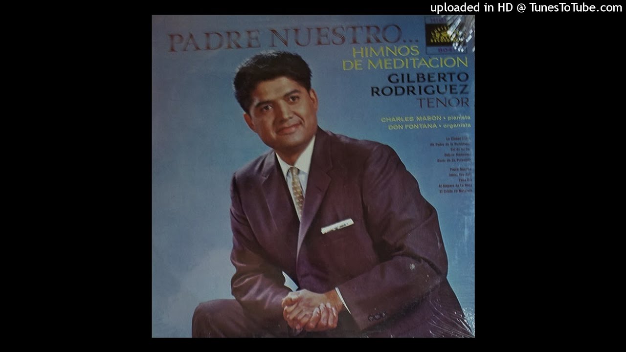 09 Gilberto Rodriguez - Al Amparo De La Roca