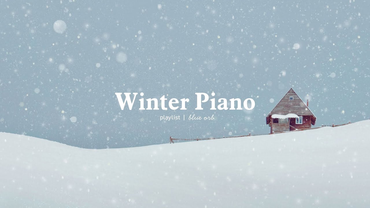 𝐁𝐆𝐌🎹𖦤˖* ぼんやり聴く冬のピアノ | 冬のプレイリスト